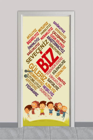 Biz – Değerlerimiz ve Arkadaşlık – Okul Kapı Giydirme