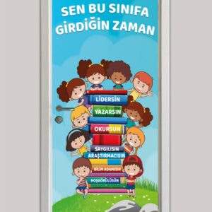 Okul Kapı Giydirmeleri -sen Bu Sınıfa Girdiğin Zaman