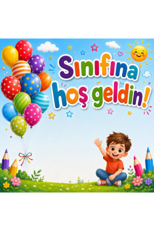 Sınıfına hoş geldin afişi dijital baskı kapsüllü 200x200