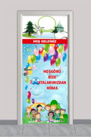 Hoşgörü Bize Atalarımızdan Miras – Okul Kapı Giydirme